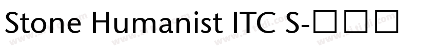 Stone Humanist ITC S字体转换 Stone Humanist ITC S字体转换